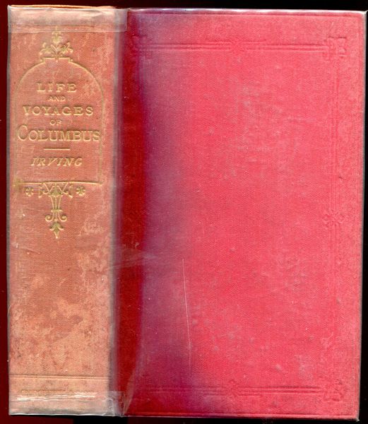 IRVING, WASHINGTON. - The Life and Voyages of Christopher Columbus.