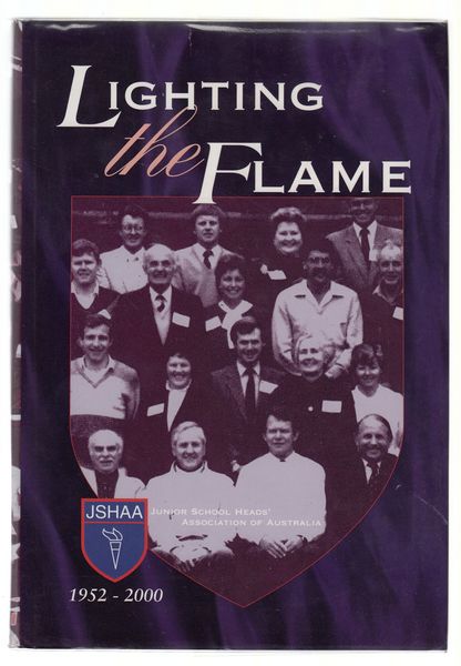 EMMETT, KEL; AYERS, PAM; VALDER, PETER; ZIMMERMAN, ROY; Editors. - Lighting The Flame. Junior School Heads' Association of Australia.
