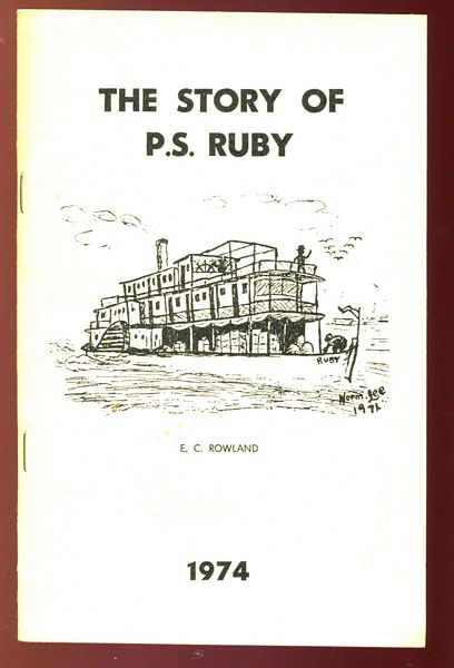 ROWLAND, E. C. - The Story of P.S. Ruby. 1974.