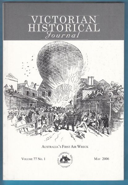 FITZSIMONS, TERENCE. - Australia's First Air Wreck. Contained in The Victorian Historical Journal. Issue 265, Vol. 77, No. 1. May 2006.
