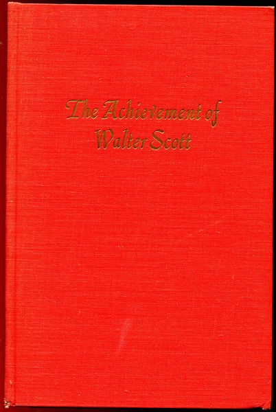 COCKSHUT, A. O. J. - The Achievement Of Walter Scott.