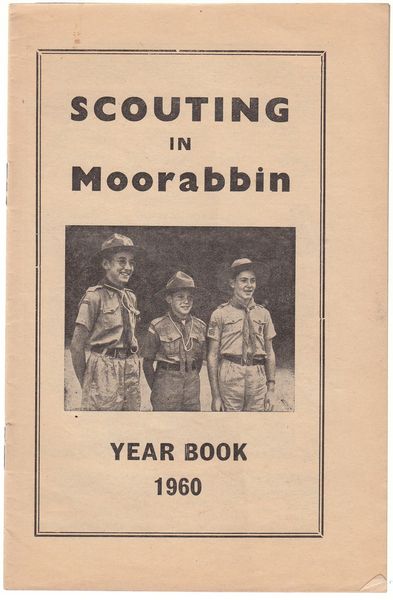 - Scouting In Moorabbin. Year Book 1960. District Commissioner's Report for Year Ending 30th April, 1960. Boy Scouts Association- Victorian Branch Moorabbin District.