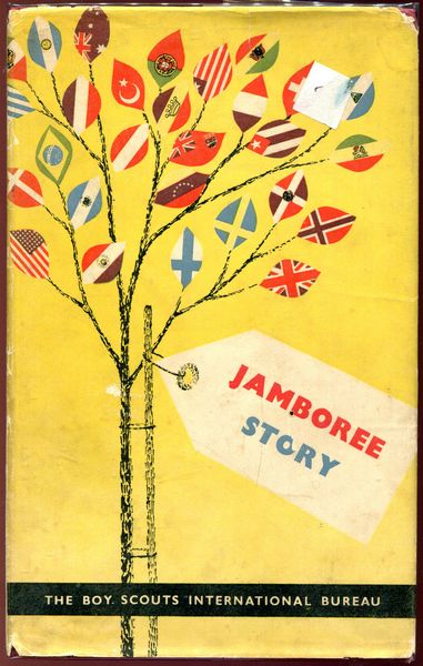  - The Jamboree Story. The Full Story of the Eight World Jamborees of the Boy Scout Movement. 1920-1955.