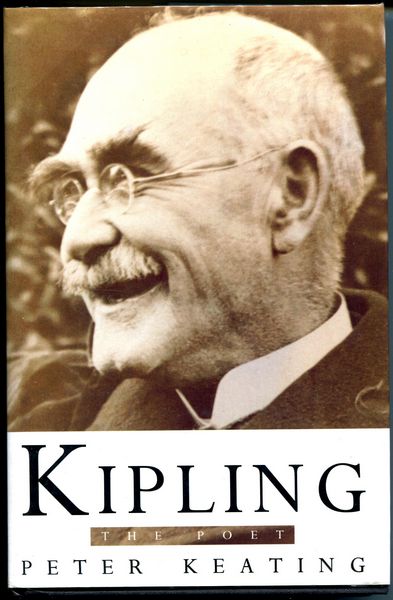 KEATING, PETER. - Kipling the Poet.
