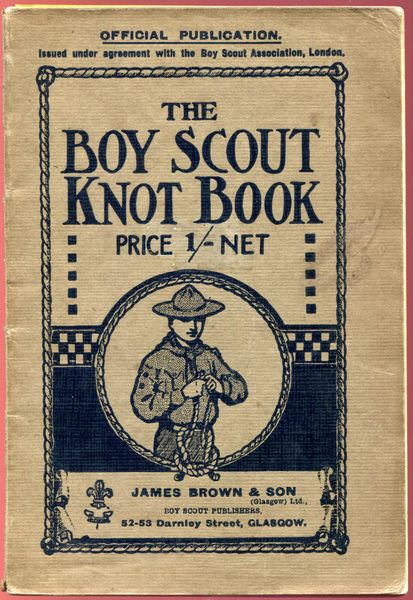 GIBSON, J. - The Boy Scout's Knot Book.