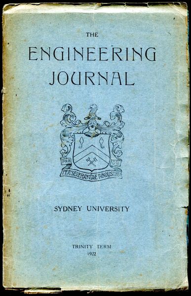 MOULD, J. H; Editor. - The Engineering Journal. A Journal devoted to the interests of Engineering and Architecture in the University of Sydney. Vol. V. Trinity Term, 1922. No. 2.