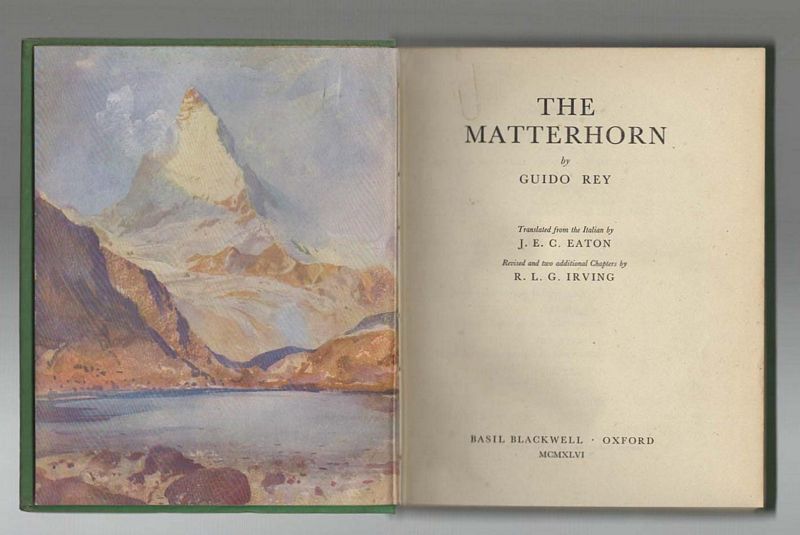 REY, GUIDO. - The Matterhorn.