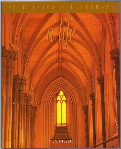 BOLAND, T.P. - A Life. St Patrick's Cathedral.