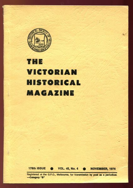 MCINTYRE, K. G. - Portuguese Discoverers on the Australian Coast. Contained in The Victorian Historical Magazine. Issue 178. Vol. 45 No. 4. November, 1974.