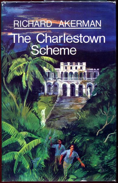 AKERMAN, RICHARD. - The Charlestown Scheme.