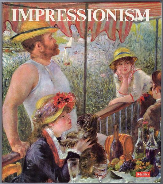 CLAY, JEAN; Editor. - Impressionism. By the Editors of Realites Preface by Rene Huyghe.