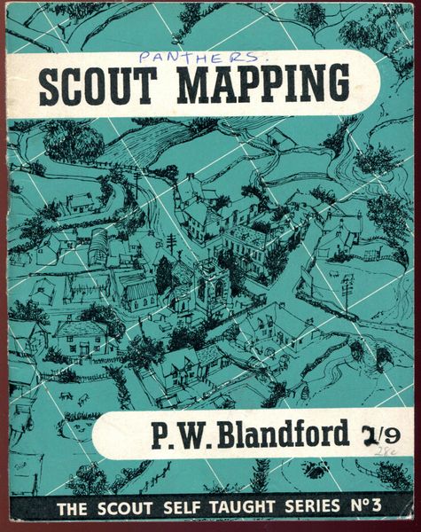 BLANDFORD, P. W. - Scout Mapping. The Scout Self Taught Series No. 3.