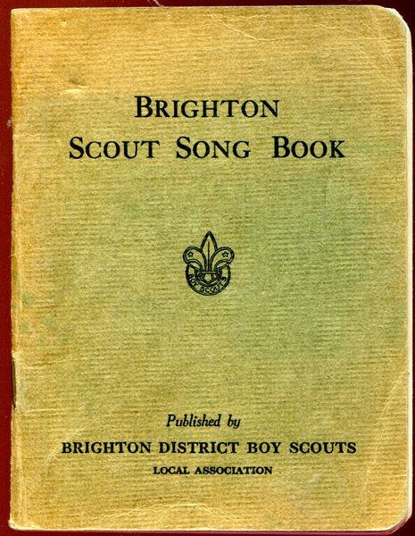  - Brighton Scout Song Book.