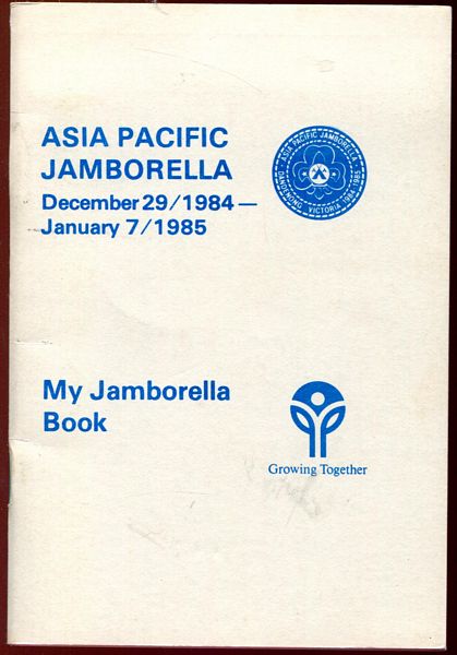  - Asia Pacific Jamborella. December 29/1984- January 7/1985. My Jamborella Book.