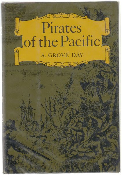 DAY, A. GROVE. - Pirates Of The Pacific.