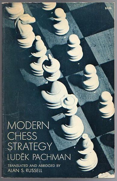 PACHMAN, LUDEK. - Modern Chess Strategy. Translated And Abridged By Alan S. Russell.