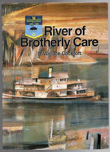 COCKROFT, WALLACE D. - River Of Brotherly Care.