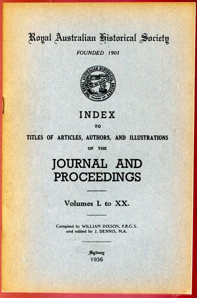 DIXSON, WILLIAM; DENNIS, J. - Index to Titles of Article, Authors, and Illustrations of the Journal and Proceedings. Volumes 1. to XX.