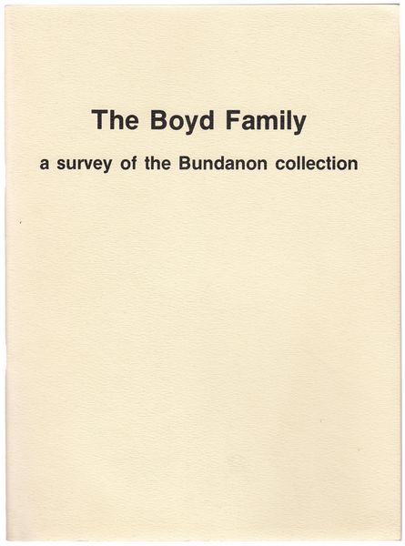  - The Boyd Family. A Survey of the Bundanon Collection.