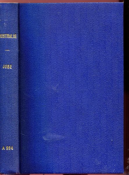 JOSE, ARTHUR W. - Histoire De L'Australie Depuis sa Dcouverte Jusqu'a nos jours.