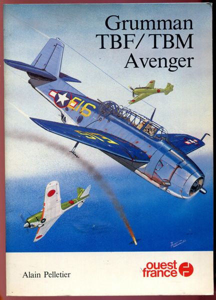 PELLETIER, ALAIN. - Grumman TBF/TBM Avenger. Dessins de l'auteur.
