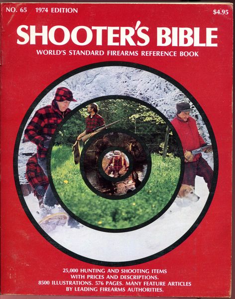 KOUMJIAN, ROBERT; Editor. - Shooter's Bible. World Standard Firearms Reference Book. No. 65 1974 Edition.