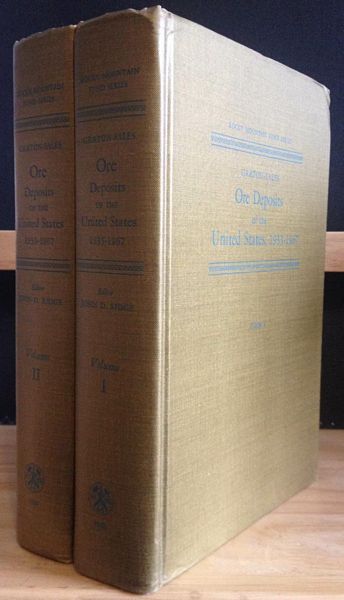 RIDGE. JOHN D. - Ore Deposits Of The United States, 1933-1967. The Graton Sales Volume. 2 Volumes.