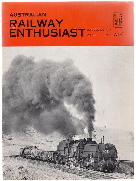 WOOLLETT, JOHN; Editor. - Australian Railway Enthusiast. Vol. 15, No. 3. September, 1977.