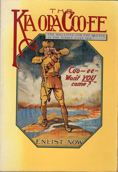 KENT, DAVID; Editor. - The Kia Ora Coo-ee, The Magazine for the Anzacs in the Middle East. 1918.