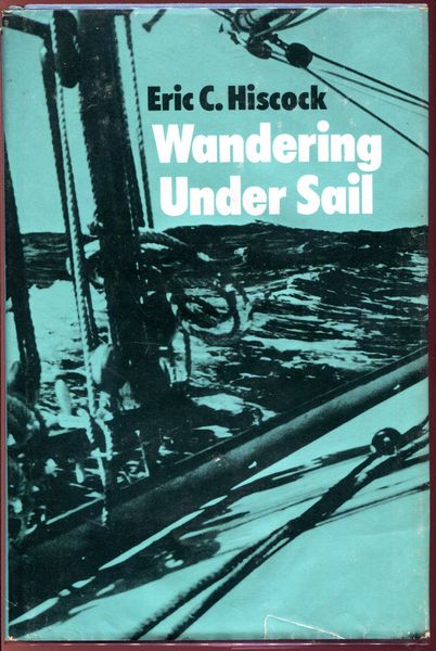 HISCOCK, ERIC C. - Wandering Under Sail