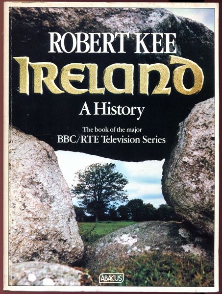 KEE, ROBERT. - Ireland. A History.