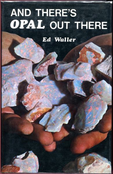 WALLER, ED. - And There's Opal Out There.