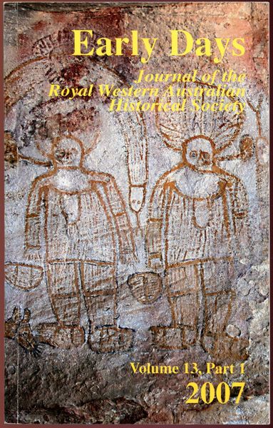 PLAYFORD, PHILLIP. - Aboriginal And European Discoveries of Australia. Contained within the Journal of the Royal Western Australian Historical Society. Volume 13, part 1 2007.