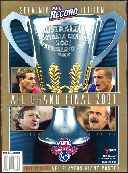 AFL - AFL Grand Final 2001 Football Record. Essendon v Brisbane Lions. MCG, Saturday, September 29, 2001.