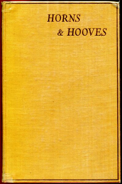 LAMOND, HENRY G. - Horns & Hooves. Handling Stock in Australia.