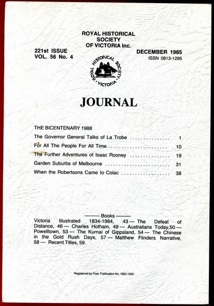 FREESTONE, ROBERT. - Garden Suburbs Of Melbourne. Town Planning Pioneers. Contained within the Royal Historical Society Of Victoria Inc. Journal 221st Issue. Vol. 56, No. 4. December 1985.