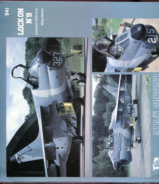PEETERS, WILLY. - Lock On No. 9 Aircraft Photo File. A7 D/K Corsair.