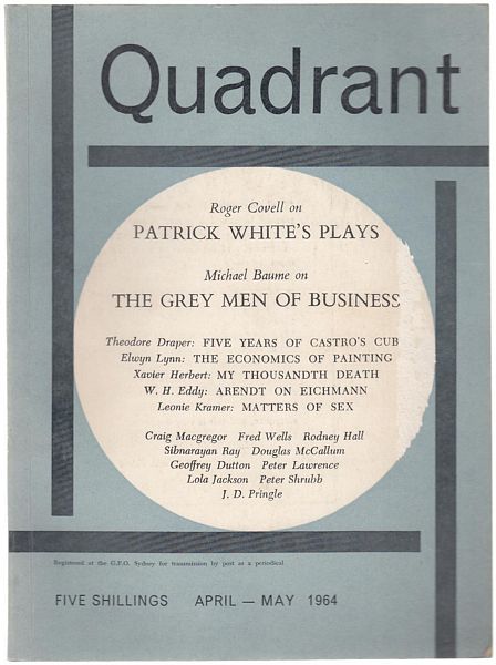 COVELL, ROGER. - Patrick White's Plays. Contained within Quadrant, April - May 1964.