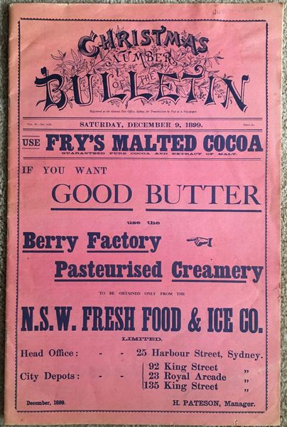 PATESON, H; Manager. - Christmas Number of the Bulletin. Saturday December 9, 1899.