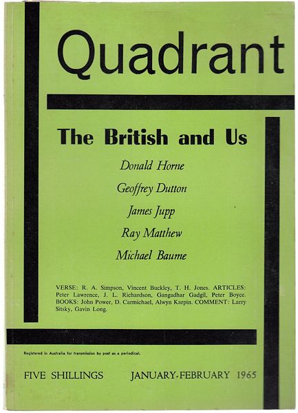 BOYCE, PETER. - Can Malaysia Survive? Contained within Quadrant. January - February 1965. No. 33 Vol. IX No. 1.