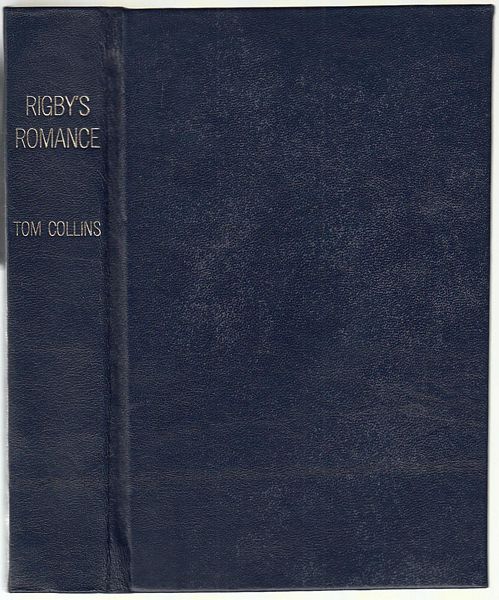 COLLINS, TOM; (Joseph Furphy). - Rigby's Romance. A 