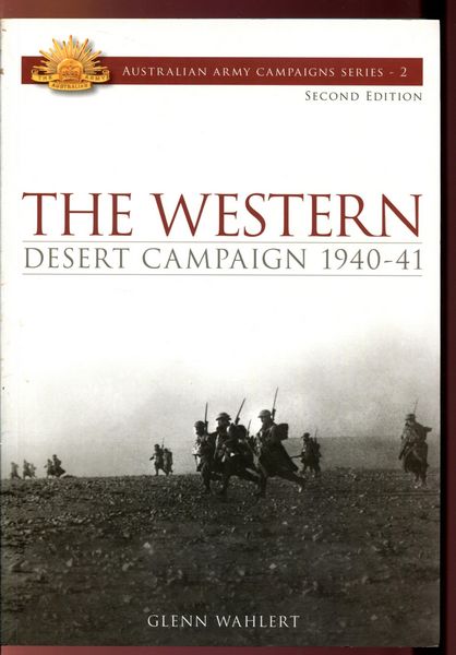 WAHLERT, GLENN. - The Western Desert Campaign 1940-41.