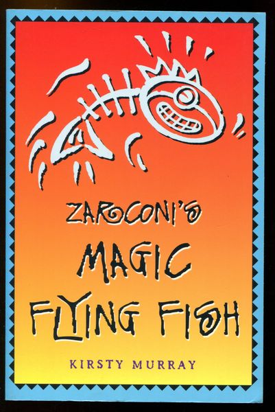 MURRAY, KIRSTY. - Zarconi's Majic Flying Fish.