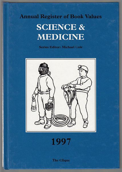 COLE, MICHAEL; series editor. - Annual Register of Book Values. Science & Medicine 1997.