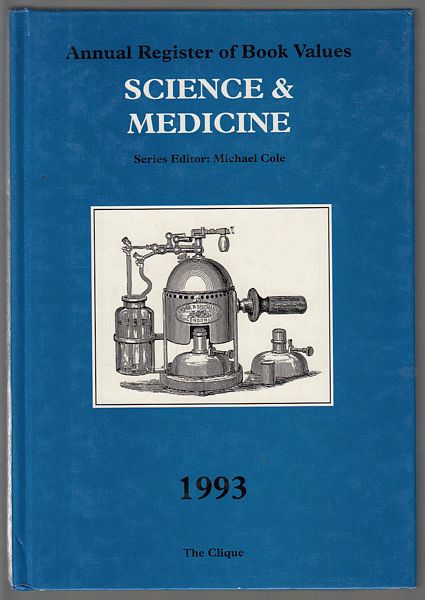 COLE, MICHAEL; series editor. - Annual Register of Book Values. Science & Medicine 1993.