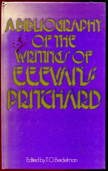 EVANS-PRITCHARD, E. E. BEIDELMAN, T. O. - A Bibliography Of The Writings Of E. E. Evans-Pritchard.
