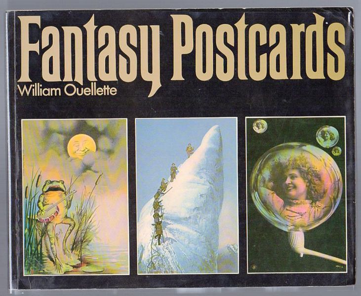 OUELLETTE, WILLIAM. - Fantasy Postcards. With an introduction by Barbara Jones.