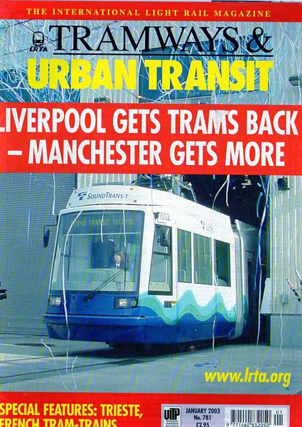 JOHNSTON, HOWARD; SIMON; EDITORS. - Tramways and Urban Transit. Liverpool Gets Trams Back - Manchester Gets More. Two Issues. Vol. no. 781, Vol. no. 802