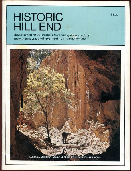 MULLINS, BARBARA; MARTIN, MARGARET. - Historic Hill End.