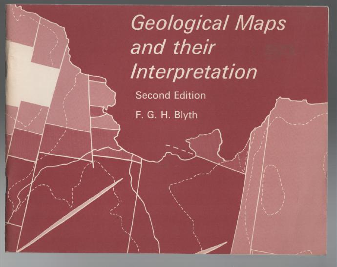 BLYTH, F. G. H. - Geological Maps and their Interpretation.